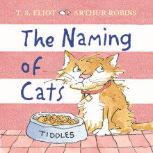 The Naming of Cats by T. S. Eliot Hardcover Book