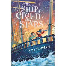 The Ship of Cloud and Stars by Amy Raphael Paperback Book