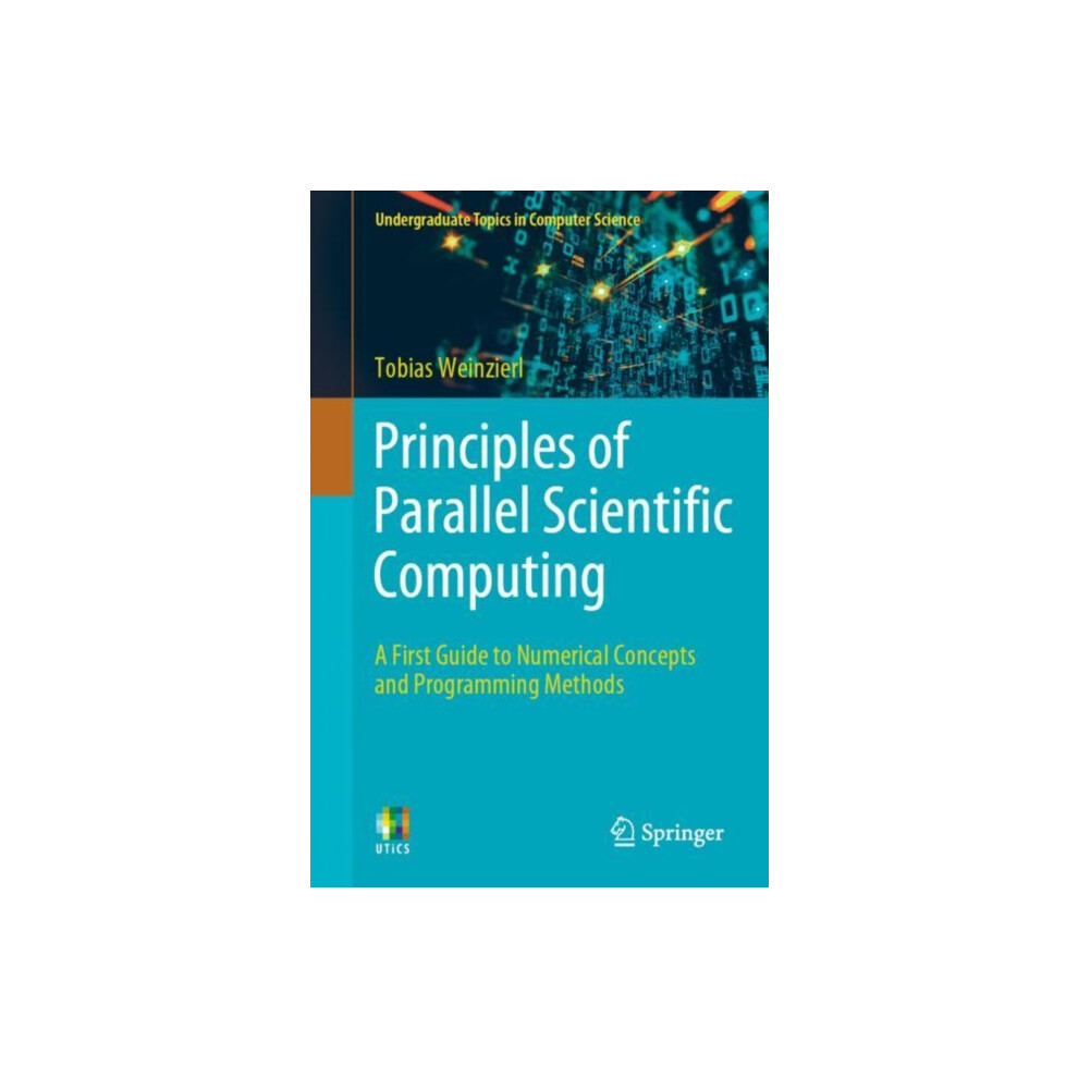 Riachristiecollections Principles Of Parallel Scientific Computing By Tobias Weinzierl Paperb