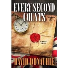 Every Second Counts by David Donachie Hardcover Book