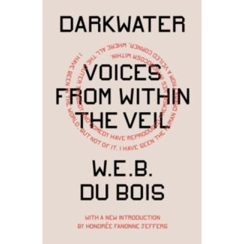 Darkwater by W. E. B. Du Bois Paperback Book
