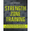 Strength Zone Training by Nick Tumminello Paperback Book 1