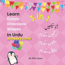 Learn Colors Directions and Shapes in Urdu by Zille Huma Paperback Boo