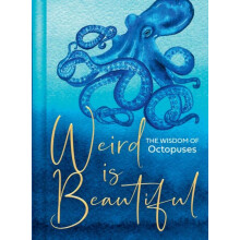 Weird Is Beautiful by Liz Marvin Hardcover Book