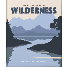 The Little Book of Wilderness by OH Hardcover Book