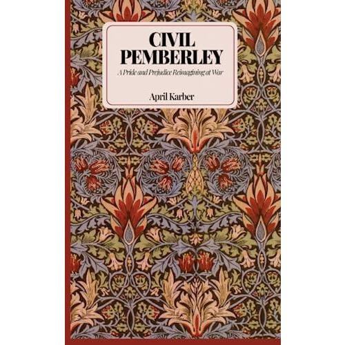 Civil Pemberley by April Karber Paperback Book