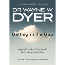 Getting in the Gap by Wayne Dyer Paperback Book