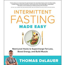 Intermittent Fasting Made Easy by Thomas DeLauer Paperback Book