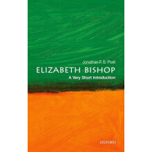 Elizabeth Bishop by Post Jonathan F. S. Distinguished Research Profess