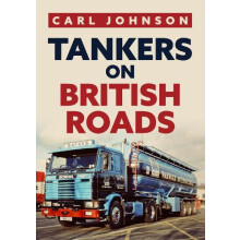 Tankers on British Roads by Carl Johnson Paperback Book