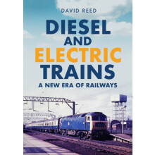 Diesel and Electric Trains by David Reed Paperback Book