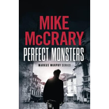Perfect Monsters by Mike McCrary Paperback Book