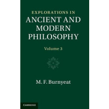 Explorations in Ancient and Modern Philosophy Volume 3 by Burnyeat Myl
