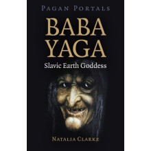 Pagan Portals Baba Yaga Slavic Earth Goddess by Natalia Clarke Paperba