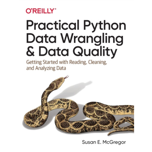 Practical Python Data Wrangling and Data Quality by Susan E. McGregor
