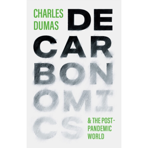 DECARBONOMICS by Charles Dumas Paperback Book