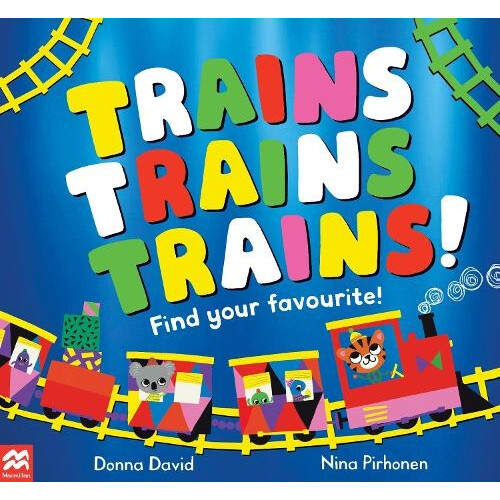 Trains Trains Trains by Donna David Paperback Book