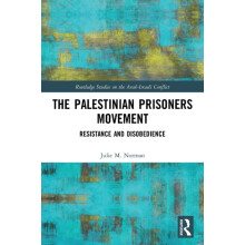 The Palestinian Prisoners Movement by Norman Julie M. Concordia Univer