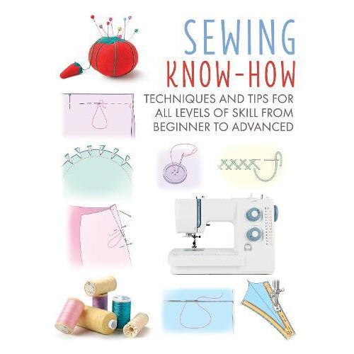 Sewing KnowHow by CICO Books Paperback Book