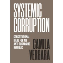 Systemic Corruption by Camila Vergara Paperback Book