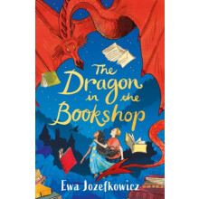 The Dragon in the Bookshop by Ewa Jozefkowicz Paperback Book