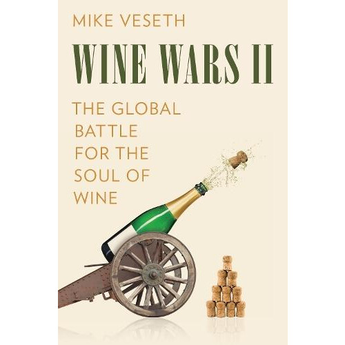 Wine Wars II by Mike Veseth Paperback Book