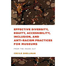 Effective Diversity Equity Accessibility Inclusion and AntiRacism Prac