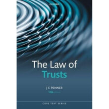 The Law of Trusts by Penner J E Kwa Geok Choo Professor of Property La