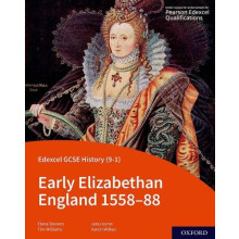 Edexcel GCSE History 91 Early Elizabethan England 155888 Student Book