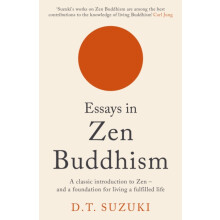 Essays in Zen Buddhism by D.T. Suzuki Paperback Book