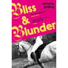 Bliss amp Blunder by Victoria Gosling Paperback Book