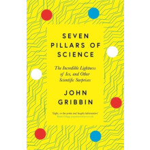 Seven Pillars of Science by John Gribbin Paperback Book