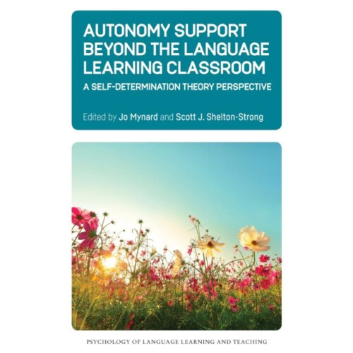 Autonomy Support Beyond the Language Learning Classroom Paperback Book