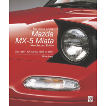 The Book of the Mazda Mx5 Miata New Second Edition by Brian Long Paper