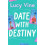 Date with Destiny by Lucy Vine Paperback Book 1