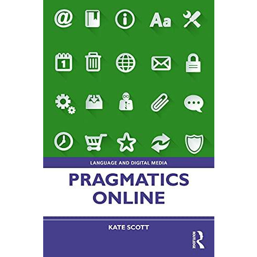 Pragmatics Online by Kate Scott Paperback Book
