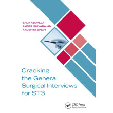 Cracking the General Surgical Interviews for ST3 by Singh Kaushiki Sou