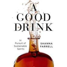 A Good Drink by Shanna Farrell Hardcover Book