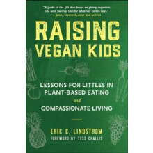 Raising Vegan Kids by Eric C. Lindstrom Paperback Book