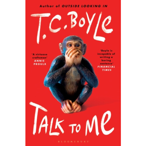 Talk to Me by T. C. Boyle Paperback Book