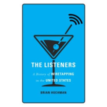The Listeners by Brian Hochman Hardcover Book