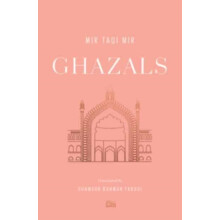 Ghazals by Mir Taqi Mir Paperback Book