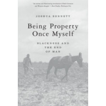 Being Property Once Myself by Joshua Bennett Paperback Book