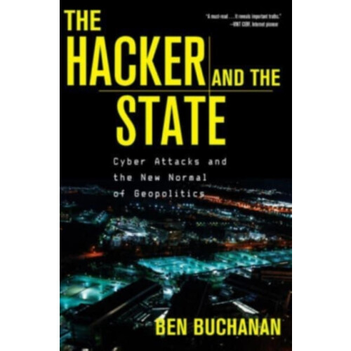 The Hacker and the State by Ben Buchanan Paperback Book