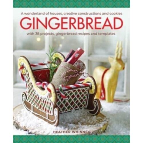 Gingerbread by Heather Whinney Hardcover Book
