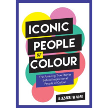 Iconic People of Colour by Elizabeth Ajao Paperback Book