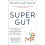 Super Gut by Dr Dr William Davis Paperback Book 1