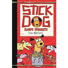 Stick Dog Slurps Spaghetti by Tom Watson Paperback Book
