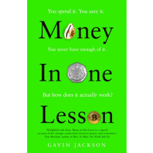 Money in One Lesson by Gavin Jackson Hardcover Book