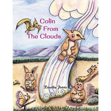 Colin from the Clouds by Rosalba Petrie Paperback Book